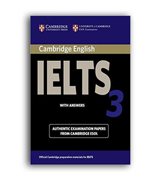 cambridge practice for ielts 3
