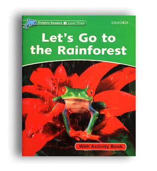 lets go to the rainforest dolphin reader level 3